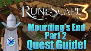 Runescape 3 Mournings End Part 2 Quest Guide [upl. by Randell]