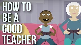 How To Be A Good Teacher [upl. by Aik]