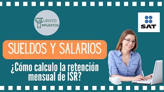 RETENCION ISR SUELDOS Y SALARIOS [upl. by Eunice]