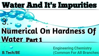 Numericals to calculate Hardness in water Part I II calculation of hardness of water [upl. by Neret645]