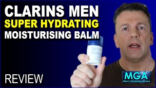 Clarins Men Super Moisture Balm Review  How does it compare to Clinique Kiehl’s and Lab Series [upl. by Kola]