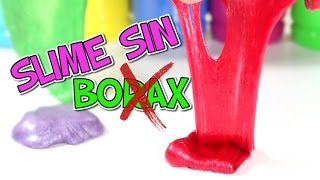 Como hacer SLIME SIN BORAX NI DETERGENTE [upl. by Gage790]