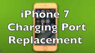 iPhone 7 Charging Port Lightning Replacement Repair How To Change [upl. by Verdi]