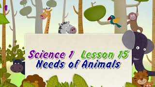 Grade 1 Science Needs of Animals [upl. by Winwaloe435]