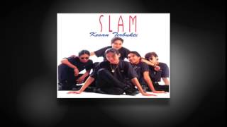 Kembali Terjalin  SLAM Official Full Audio [upl. by Annahsed]