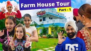 Farm House Tour  Part  1  Ramneek Singh 1313  RS 1313 VLOGS [upl. by Eilagam761]