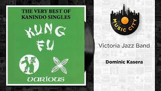 Victoria Jazz Band  Dominic Kasera  Official Audio [upl. by Annaiel]