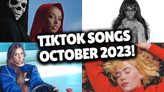 Top Trending Songs on TikTok  OCTOBER 2023 [upl. by Aksoyn556]