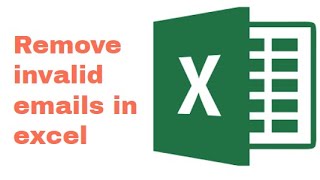 How to remove invalid emails in excel [upl. by Licna]