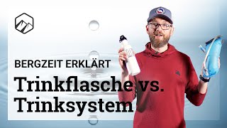 Trinkflasche vs Trinksystem Vor amp Nachteile im Überblick  Bergzeit [upl. by Neelav]