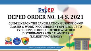 DEPED ORDER NO14 s 2021  GUIDELINES ON THE CANCELLATIONSUSPENSION OF CLASSES amp WORK IN GOVERNMENT [upl. by Lejeune]