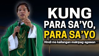 VIRAL VIDEO KUNG PARA SAYO PARA SAYO  A Gospel Reflection by Fr Fidel Roura [upl. by Giarla]