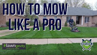 How to Mow Like a Pro [upl. by Odie]