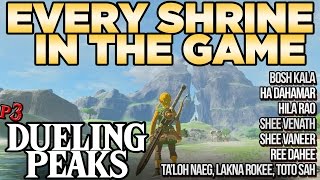 Every Shrine in Dueling Peaks  Shee Venath Lakna Rokee Toto Sah amp More  Breath of the Wild [upl. by Nylitsirk]