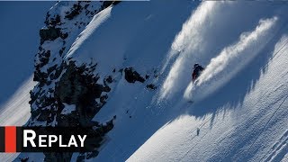 Replay  Xtreme Verbier FWT17  Swatch Freeride World Tour 2017 [upl. by Sharona]