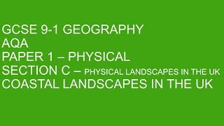 GCSE 91 Geography  Coasts  EVERYTHING you need [upl. by Sialac464]