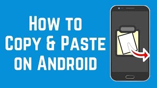 How to Copy and Paste Text on Android [upl. by Nylkoorb]