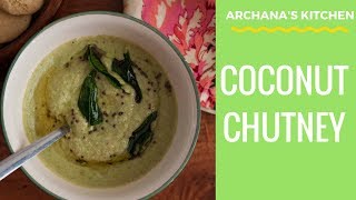 South Indian Coconut Chutney Recipe  Chutney Recipes by Archanas Kitchen [upl. by Werra]