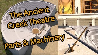 The Ancient Greek Theatre  Parts and Machinery 3D [upl. by Pratte]