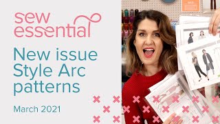 New Style Arc Sewing Patterns  March 2021 [upl. by Tnomed]