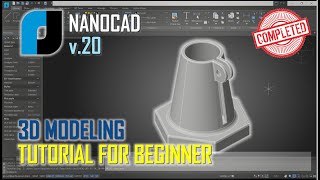 NanoCAD v20 3D Modeling Tutorial For Beginner COMPLETE [upl. by Atikin610]