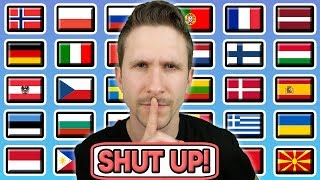 How To Say quotSHUT UPquot in 30 Different Languages [upl. by Aikemet]