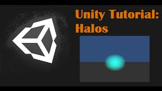 Unity Tutorial Halos [upl. by Krein]