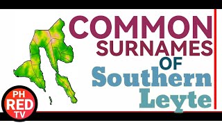 Southern Leyte most common surnames [upl. by Sirap483]