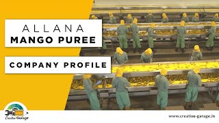 ALLANA MANGO Fruit Puree Corporate Film [upl. by Fontana]