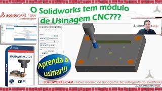 SolidWorks CAM  Aprenda como Programar Usinagem CNC [upl. by Yenaj]