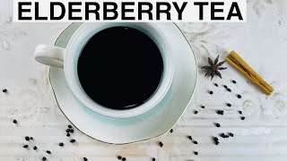 ELDERBERRY TEA  HOW TO MAKE ELDERBERRY TEA FOR IMMUNE BOOST [upl. by Narmis27]