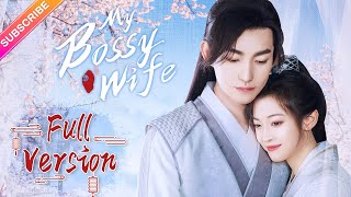 【Full Version】My Bossy Wife  Ma Haodong Shao Yun  Fresh Drama [upl. by Anitnoc728]