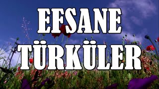 Efsane Türküler  Türkü Dinle HD  2021 KESİNTİSİZ türkü [upl. by Adrien]