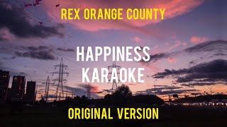 Happiness Karaoke Original Key  Rex Orange County [upl. by Soirtemed15]