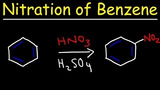 Nitration of Benzene Mechanism  Electrophilic Aromatic Substitution Reactions [upl. by Jania]