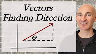 Vectors Finding the Direction [upl. by Mendelson]