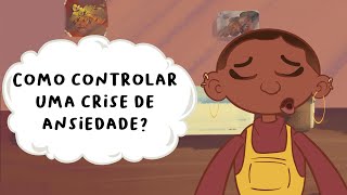 Como controlar uma crise de ansiedade [upl. by Sitoiganap]