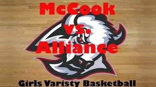 McCook vs Alliance Girls Basketball [upl. by Sand681]