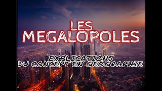 les mégalopoles [upl. by Iknarf]