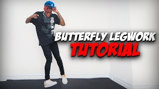 How to Butterfly Legwork in 2021  Afro Legwork Tutorial [upl. by Aisatan935]