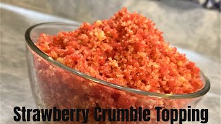 How To Make Strawberry Crumble  Strawberry Crunch Cake Topping [upl. by Francklin]