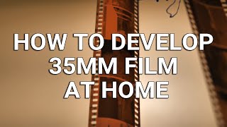 How to Develop 35mm Film at Home FAST amp EASY [upl. by Rairb]