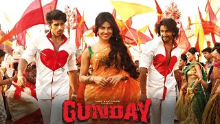 Gunday 2014 Hindi movie full reviews and facts Ranveer Singh Arjun KapoorPriyanka Chopra Irrfan [upl. by Orin]