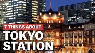 7 Things to know about Tokyo Station  japanguidecom [upl. by Harcourt]