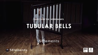 Discover The Instruments Tubular Bells  5Elements By EarthMoments [upl. by Pontius]