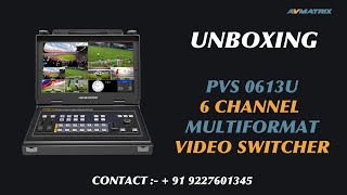 AVMATRIX VIDEO SWITCHER PVS0613U  UNBOXING [upl. by Derman762]