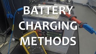 Battery Charging Methods [upl. by Fast]