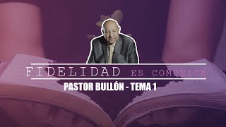 ¿QUÉ ES MAYORDOMÍA Pr Alejandro Bullón  Fidelidad es comunión  Tema 1 [upl. by Bertrand]