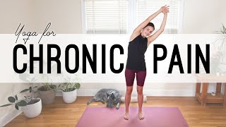 Yoga For Chronic Pain  25Minute Yoga [upl. by Sellers]