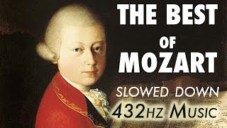 The Best Of Mozart  Slowed Down  432Hz  45 Hours [upl. by Anatol425]